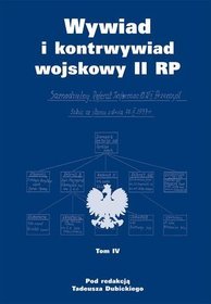 Wywiad i kontrwywiad wojskowy II RP tom 4