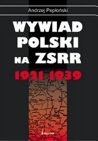 Wywiad Polski na ZSRR 1921-1939