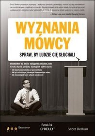 Wyznania mówcy Spraw by ludzie Cię słuchali