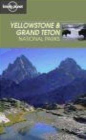 Yellowstone  Grand Teton National Parks guide 1e