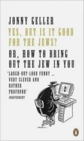 Yes, But Is It Good for the Jews?