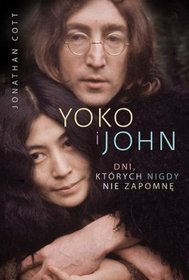 Yoko i John. Dni, których nigdy nie zapomnę