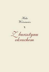 Z bursztynu okruchem