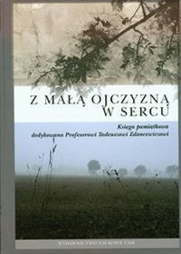 Z małą ojczyzną w sercu