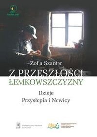 Z przeszłości Łemkowszczyzny. Dzieje Przysłopia i Nowicy