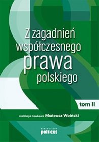 Z zagadnień współczesnego prawa polskiego. Tom II