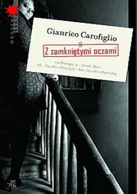 Z zamkniętymi oczami