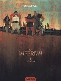 Za Imperium. Tom 1. Honor