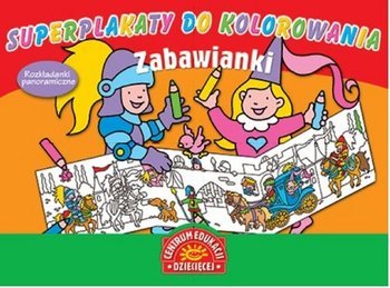 Superplakaty do kolorowania Zabawianki