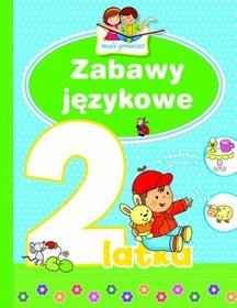 Zabawy językowe 2-latka. Mali geniusze
