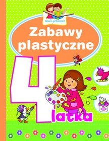 Zabawy plastyczne 4-latka. Mali geniusze