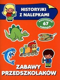 Zabawy przedszkolaków. Historyjki z nalepkami