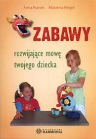 Zabawy rozwijajace mowę twojego dziecka