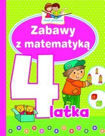 Zabawy z matematyką 4-latka. Mali geniusze