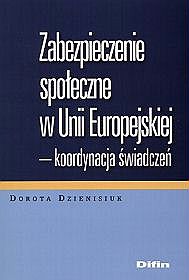 Zabezpieczenie społeczne w Unii Europejskiej