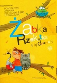 Żabka rzekotka i jej drużyna