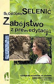 Zabójstwo z premedytacją