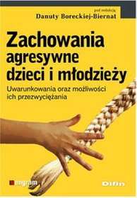 Zachowania agresywne dzieci i młodzieży