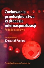 Zachowanie przedsiębiorstwa w procesie internacjonalizacji