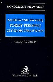 Zachowanie zwykłej formy pisemnej czynności prawnych