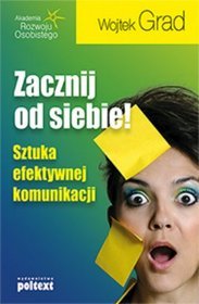 Zacznij od siebie!