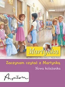 Zaczynam czytać z Martynką. Nowa koleżanka