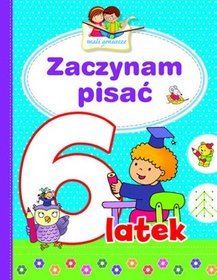 Zaczynam pisać 6-latek. Mali geniusze