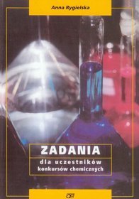 Zadania dla uczestników konkursu chemicznego