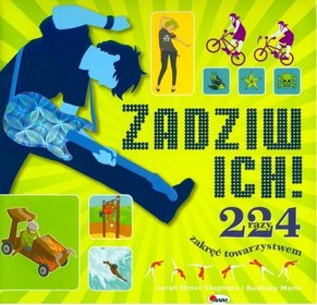 Zadziw ich! 224 razy zakręć towarzystwem
