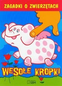 Zagadki o zwierzętach Wesołe kropki