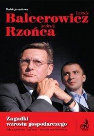 Zagadki wzrostu gospodarczego. Siły napędowe i kryzysy - analiza porównawcza