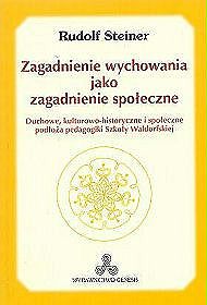 Zagadnienie wychowania jako zagadnienie społeczne