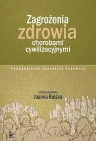 Zagrożenia zdrowia chorobami cywilizacyjnymi