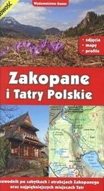 ZAKOPANE I TATRY POLSKIE PRZEWODNIK