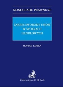 Zakres swobody umów w spółkach handlowych