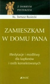 Zamieszkam w domu Pana