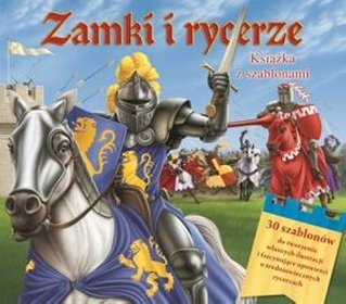 Zamki i rycerze. Książka z szablonami