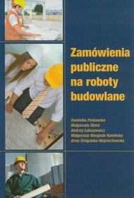 Zamówienia publiczne na roboty budowlane