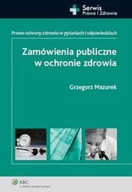 Zamówienia publiczne w ochronie zdrowia