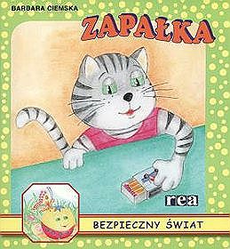 Zapałka. Bezpieczny świat