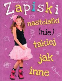 Zapiski nastolatki (nie) takiej jak wszystkie