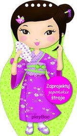 Zaprojektuj japońskie stroje