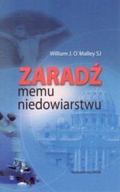 Zaradź memu niedowiarstwu