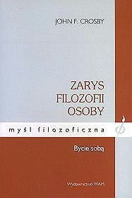 Zarys filozofii osoby. Bycie sobą