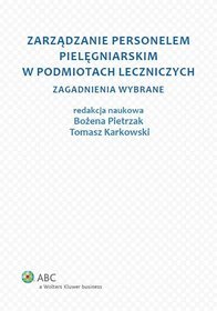 Zarządzanie personelem pielęgniarskim w podmiotach leczniczych