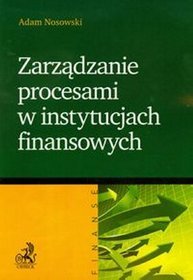 Zarządzanie procesami w instytucjach finansowych