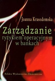 Zarządzanie ryzykiem operacyjnym w bankach