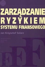 Zarządzanie ryzykiem systemu finansowego