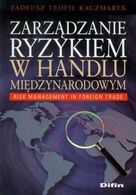 Zarzadzanie ryzykiem w handlu międzynarowym