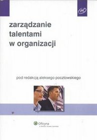 Zarządzanie talentami w organizacji